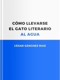 Cmo llevarse el gato literario al agua